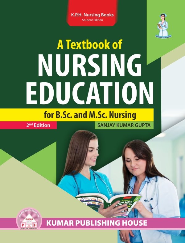 A Text Book Of Nursing Education For B.Sc And M.Sc