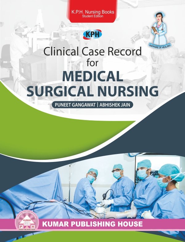 Clinical Case Record for Medical Surgical Nursing