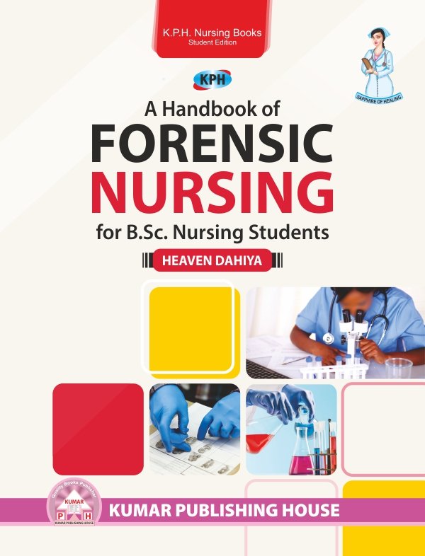 A Handbook of Forensic Nursing for B.Sc. Nursing Students