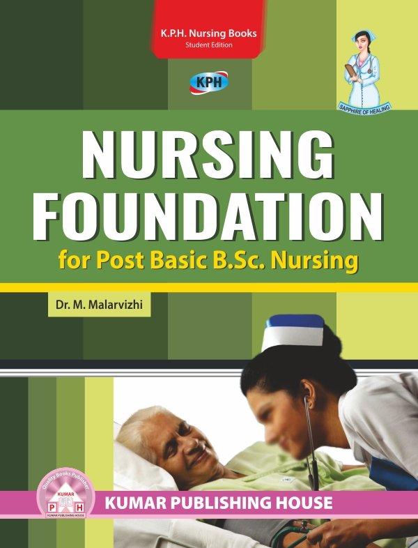 Nursing Foundation for Post Basic B.Sc. Nursing