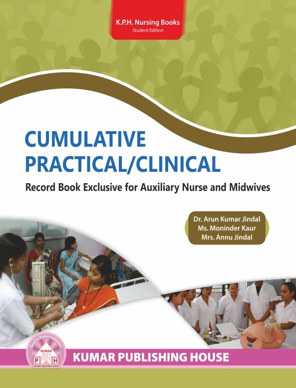 Cumulative Practical/Clinical Record Book Exclusive for Auxiliary Nurse and Midwives