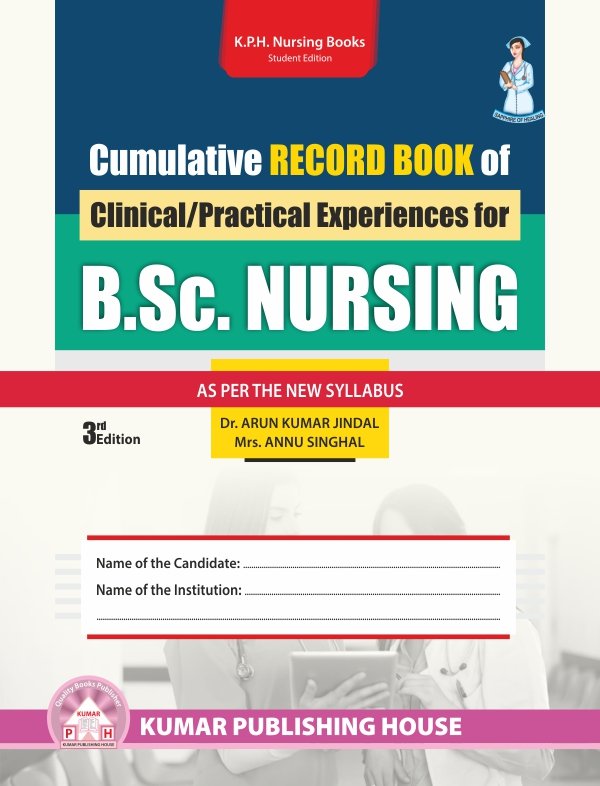 Cumulative Record of Clinical/Practical Experiences for Basic B.Sc. Nursing