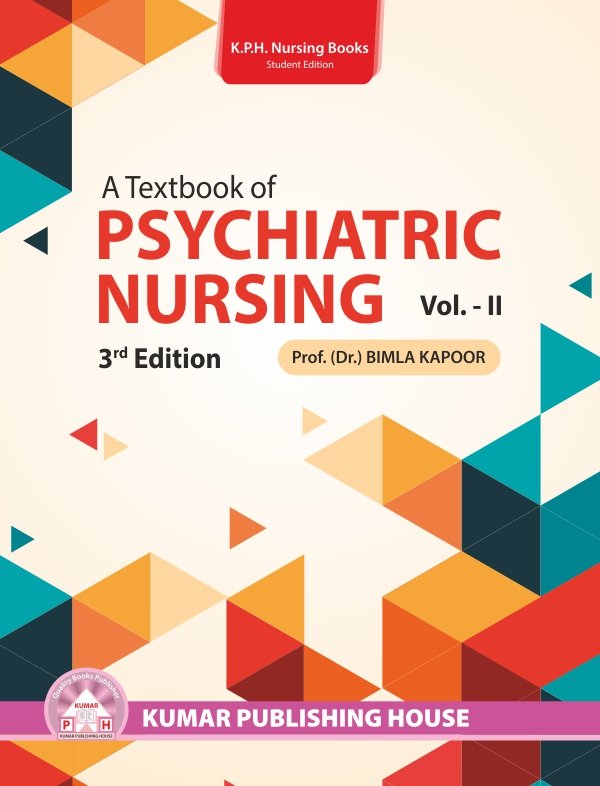 A Textbook of Psychiatric Nursing Vol. – II