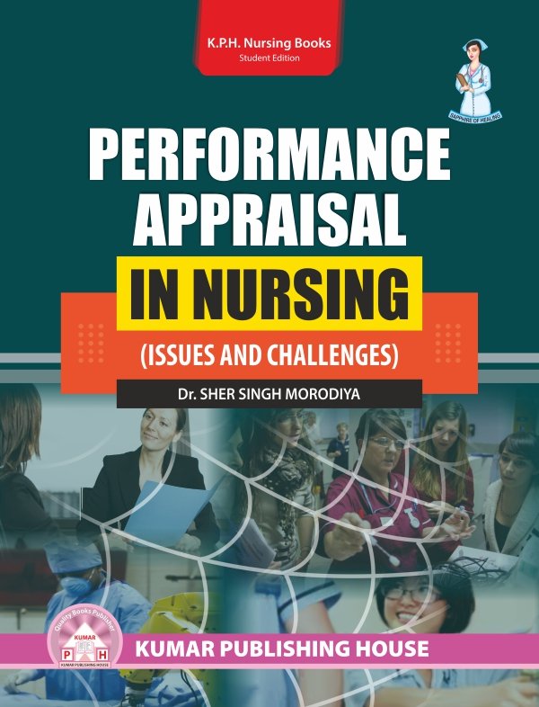 Performance Appraisal in Nursing (Issues & Challenges)