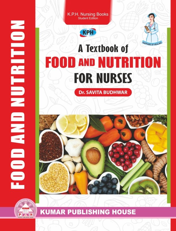 A Textbook of Food & Nutrition for Nurses