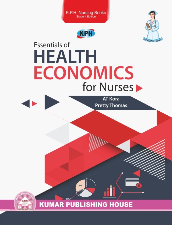 Essentials of Health Economics for Nurses