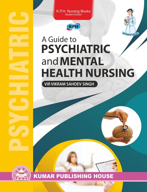 A Guide to Psychiatric & Mental Health Nursing