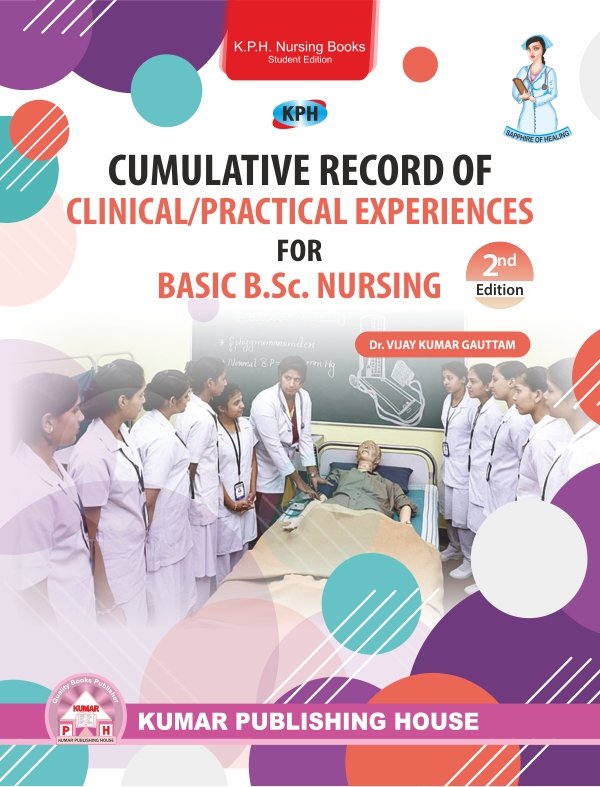 Cumulative Record of Clinical/Practical Experiences for Basic B.Sc. Nursing