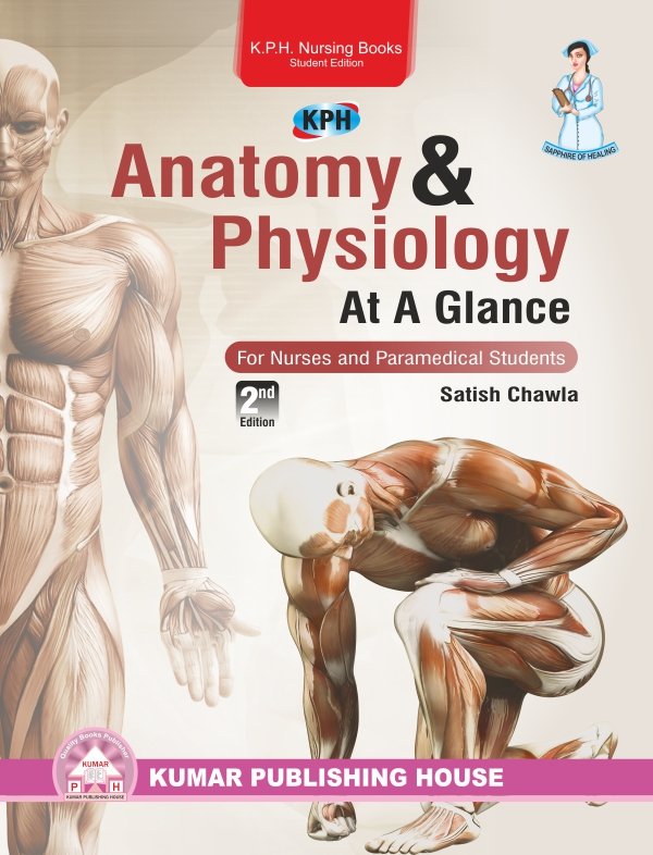 Anatomy and Physiology At a Glance for Nurses and Paramedical Students