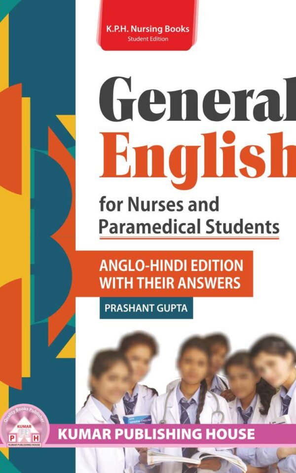 General English for Nurses and Paramedical Students (Anglo-Hindi Edition with their Answers)
