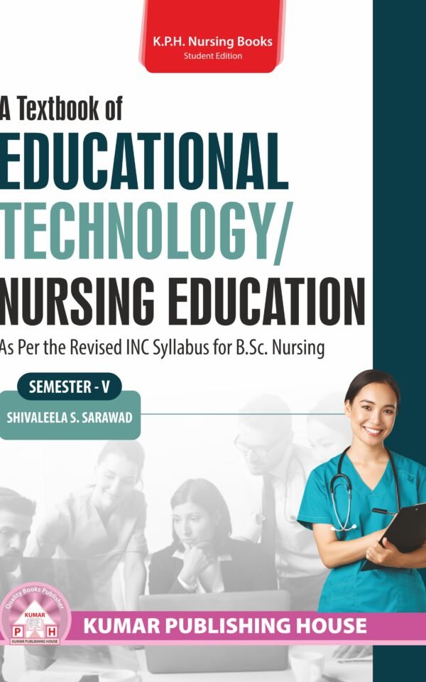 A Textbook of Educational Technology/ Nursing Education (Semester-V)